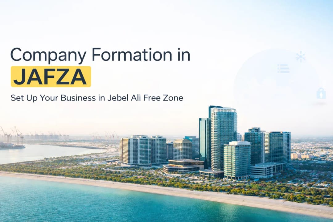 Why Choose Jebel Ali Free Zone for Company Formation?
