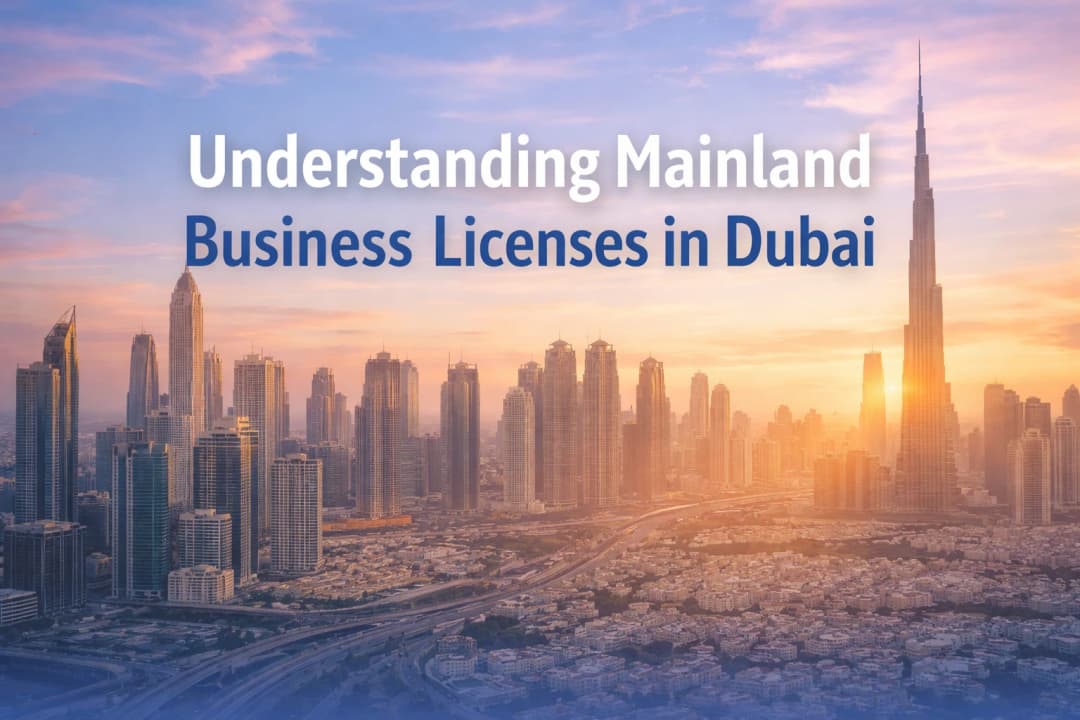 Mainland Business License Types in Dubai